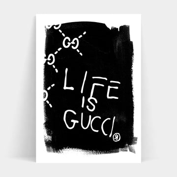 LIFE IS GUCCI